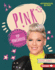 P! Nk: Pop Powerhouse (Boss Lady Bios (Alternator Books ))