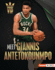 Meet Giannis Antetokounmpo: Milwaukee Bucks Superstar