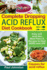 Complete Dropping Acid Reflux Diet Cookbook: Easy Anti Acid Diet Meal Plans & Recipes to Heal Gerd and Lpr. Causes for Acid Reflux