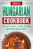 Hungarian Cookbook: Traditional Hungarian Recipes Made Easy