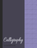 Calligraphy Workbook: Blank Lined Handwriting Practice Paper for Adults & Kids-Purple (Slanted Grid Calligraphy Paper)