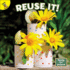Ready for Science: Reuse It! ? Children's Book About Reducing Waste and Taking Care of the Environment, Grades Prek-2 Leveled Readers (16 Pgs)