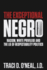 The Exceptional Negro: Racism, White Privilege and the Lie of Respectability Politics