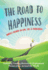 The Road to Happiness