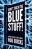 Don't Touch the Blue Stuff! (Where the Hell is Tesla? Book 2)