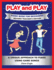 PLAY and PLAY PIANO BOOK FOR BEGINNERS REVISED TEACHER'S EDITION: A Unique Approach to Piano Using Game Songs