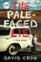 The Pale-Faced Lie: A True Story (Large Print)