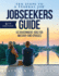 Jobseeker's Guide: Ten Steps to a Federal Job: How to Land Government Jobs for Military and Spouses