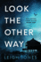 Look the Other Way: Galveston Crime Scene Book 1