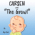 Carsen and the Growl