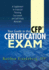 Your Guide to the Cfp Certification Exam: a Supplement to Financial Planning Coursework and Self-Study Materials (2019 Edition)