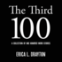 The Third 100: A Collection of One Hundred Word Stories