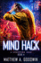 Mind Hack: a Cyberpunk Saga (Book 4)