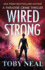 Wired Strong Vigilante Justice Thriller Series 12 Paradise Crime Thrillers