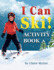 I Can Ski Activity Book