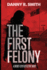 The First Felony