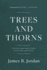 Trees and Thorns