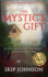 The Mystic's Gift: a Story About Loss, Letting Go...and Learning to Soar