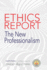 The American College of Dentists Ethics Report: The New Professionalism