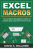 Excel Macros the Ultimate Beginner's Guide to Learn Excel Macros Step By Step