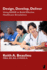 Design, Develop, Deliver: Using ADDIE to Build Effective Healthcare Simulations