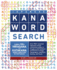 Japanese Kana Word Search: Learn 900+ Hiragana and Katakana Words Completing 50 Fun Puzzles