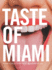 Taste of Miami a Covid19 Relief Effort for the Restaurants We Love