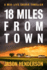 18 Miles From Town: a Midlife Crisis Thriller (Midlife Crisis Thrillers)