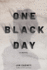 One Black Day