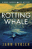 The Rotting Whale: a Hugo Sandoval Eco-Mystery (a Hugo Sandoval Eco-Mystery, 1)