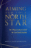 Aiming for Your North Star