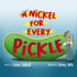 A Nickel for Every Pickle