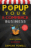 Entrepreneur 10 Secret Guides to Success-Popup Your E-Commerce Business: How to Connect With Customers in Person and Grow Online Traffic & Sales, ...the Growth Engine Secrets for Entrepreneurs)