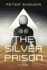 The Silver Prison (the Silver Prison Saga)