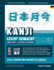 Kanji Leicht Gemacht! Ein Leitfaden F? R Anf? Nger + Integriertes Arbeitsbuch Lernen Sie Japanisch Lesen, Schreiben Und Sprechen-Schnell Und Einfach, Schritt F? R Schritt