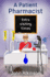 A Patient Pharmacist - Extra Visiting Times