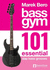 Bass Gym-101 Essential Slap Bass Grooves