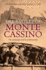 The Battles of Monte Cassino: the Campaign and Its Controversies