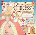The Princess' Handbook: a Glittering Guide to Discovering Your Inner Princess