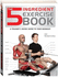 5 Ingredient Exercise Book (the Anatomy Series)