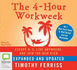 The 4-Hour Work Week: Escape 9-5, Live Anywhere, and Join the New Rich