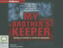 My Brother's Keeper