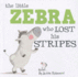 The Little Zebra Who Lost His Stripes