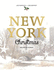 New York Christmas: Recipes and Stories