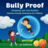 Bully Proof: Bedtime Healing Meditation for Children