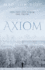 Axiom: One test. One serum. One Truth.