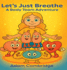 Let's just Breathe: A Body Team Adventure