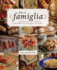 Per La Famiglia: Memories and Recipes of Southern Italian Home Cooking