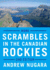 More Scrambles in the Canadian Rockies: 2nd Edition