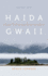 Haida Gwaii: a Guide to Bc's Islands of the People, Expanded 5th Edition